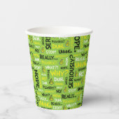 Snarky Grinch | Snarky Phrase-patroon Papieren Bekers (Voorkant)