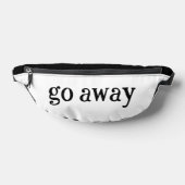 Snarky Moederdag Gift Ga weg Heuptasje (Liggend)