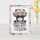 Snarky Oude Dame Lange Dag Humor Kaart (Gele Bloem)