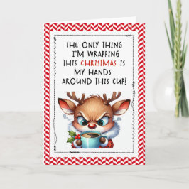 Snarky Reindeer Funny Christmas Card Kaart