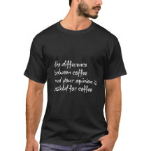 Snarky shirt, vroeg niet om je mening! (wit)