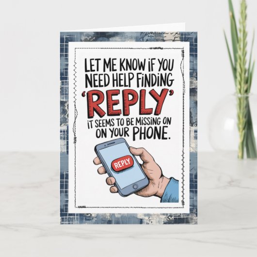 Snarky Text Messages Missing You Card Kaart (Voorkant)