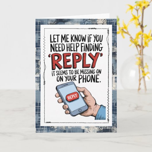 Snarky Text Messages Missing You Card Kaart (Gele Bloem)