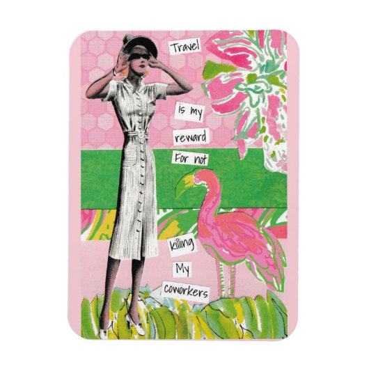 Snarky vakantiemagnet doodt mijn collega's magneet (Verticaal)