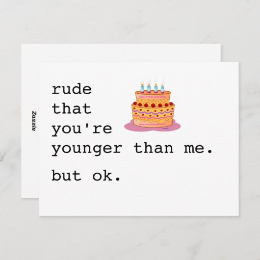 Snarky verjaardagskaart / onbeleefd dat je jonger feestdagenkaart (Voorkant / Achterkant)