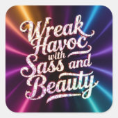 Snarky Wreak Havoc with Sass and Beauty Sticker (Voorkant)