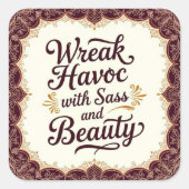 Snarky Wreak Havoc with Sass and Beauty Sticker (Voorkant)