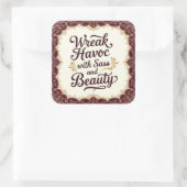 Snarky Wreak Havoc with Sass and Beauty Sticker (Tas)