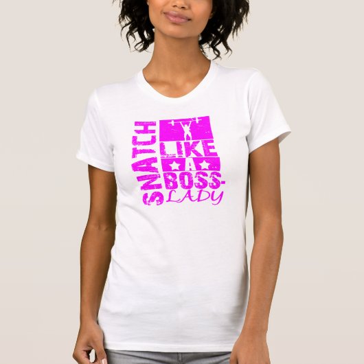 Snatch like a Boss-Lady Women's Fitness T-shirt (Voorkant)