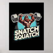 Snatch Squatch - Grappig Gewichtheffen Poster (Voorkant)
