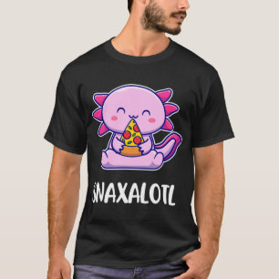 Snaxalotl Axolotl Cute Eating Pizza Snacks T-shirt