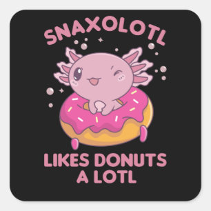 Snaxolotl Axolotl Donut Lovers Zoete dieren Vierkante Sticker
