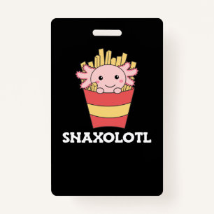Snaxolotl Axolotl Lover Cute Animals Badge