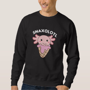 Snaxolotl Axolotl Lovers Sweet Animals Ice Cream Trui