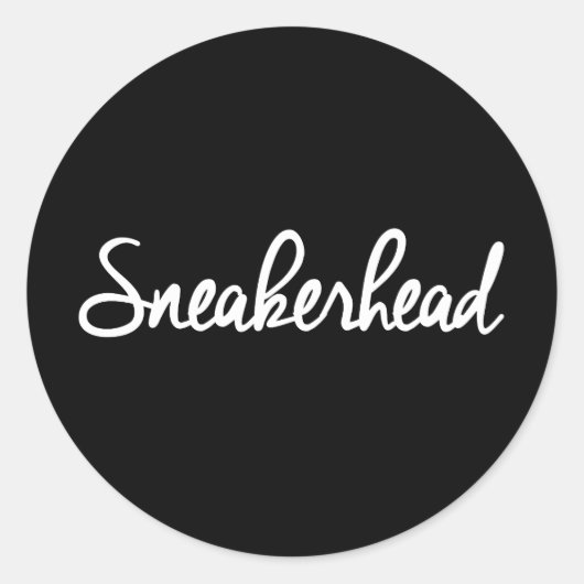Sneakerhead Slogan Print Ronde Sticker (Voorkant)
