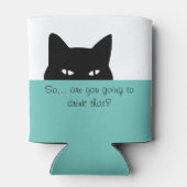 Sneaky Cat Je gaat dat drinken Blikjeskoeler (Achterkant)