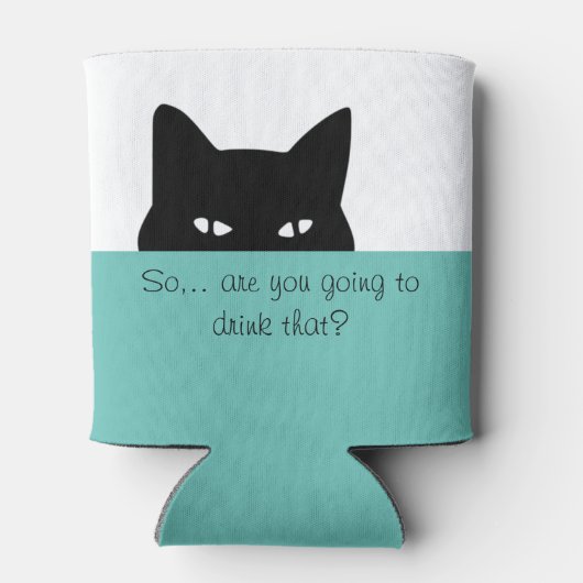 Sneaky Cat Je gaat dat drinken Blikjeskoeler (Achterkant)
