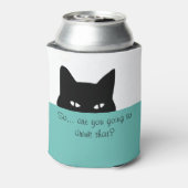 Sneaky Cat Je gaat dat drinken Blikjeskoeler (Blikje Achterkant)