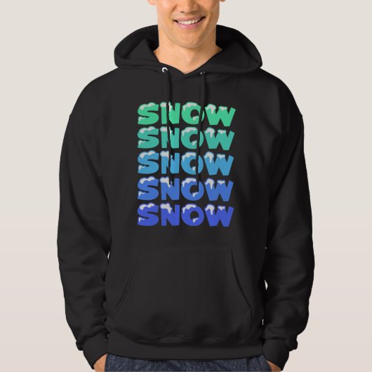 SNEEUW, SNEEUW, SNEEUW, SNEEUW HOODIE (Voorkant)