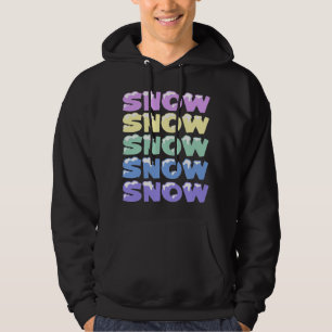 SNEEUW, SNEEUW, SNEEUW, SNEEUW HOODIE