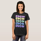 SNEEUW, SNEEUW, SNEEUW, SNEEUW T-SHIRT (Voorkant volledig)