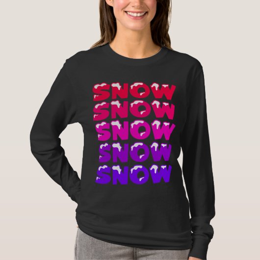 SNEEUW, SNEEUW, SNEEUW, SNEEUW T-SHIRT (Voorkant)