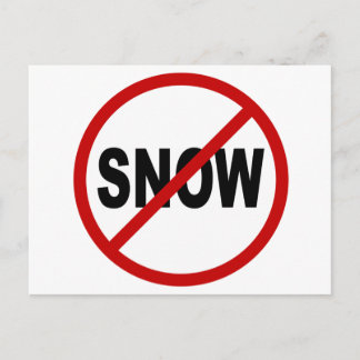 Sneeuw van de hoogste tijd /Geen Sneeuw Toegestane Briefkaart