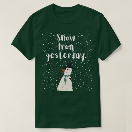 Sneeuw van gisteren t-shirt (Design voorkant)