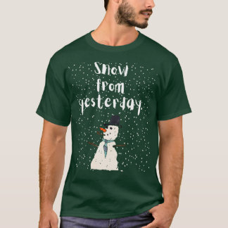 Sneeuw van gisteren t-shirt