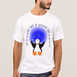 Sneeuw Wereldbol pinguïn - laat het sneeuwen! T-shirt