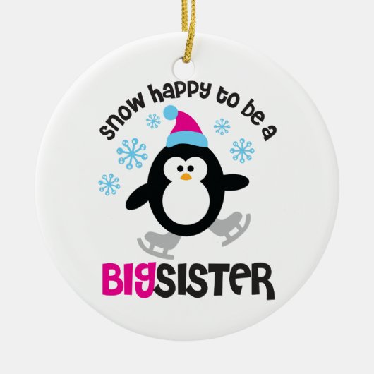 Sneeuwd om een grote zuster te worden keramisch ornament (Voorkant)