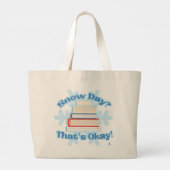 Sneeuwdag Oké Lezen Gezellige Cartoon Slogan Grote Tote Bag (Achterkant)