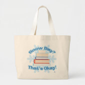 Sneeuwdag Oké Lezen Gezellige Cartoon Slogan Grote Tote Bag (Voorkant)