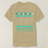 Sneeuwlaarzen en ijs en niets zijn mooie kerst R T-shirt (Design voorkant)
