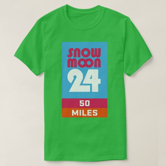 Sneeuwmaan 24 50 mijl t-shirt (Design voorkant)