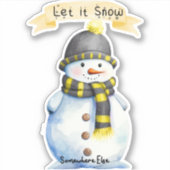 Sneeuwman - Laat het sneeuwen ... Ergens anders Sticker (Voorkant)