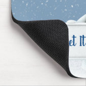 Sneeuwman met LET IT SNOW Sign Muismat (Hoek)