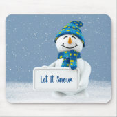 Sneeuwman met LET IT SNOW Sign Muismat (Voorkant)