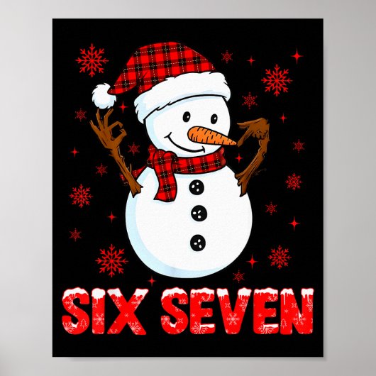 Sneeuwman Zes Zeven Meme Slang 6 7 Grappig 67 Kers Poster (Voorkant)