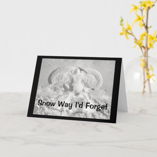 Sneeuwmanier dat ik zou vergeten te zeggen dat ik  kaart (Gele Bloem)