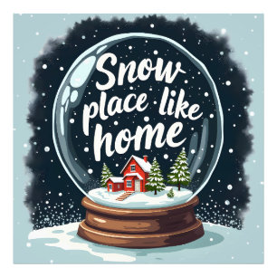 Sneeuwplaats zoals Home Vakantie Quote Foto Afdruk