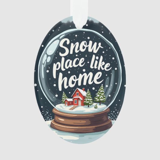 Sneeuwplaats zoals Home Vakantie Quote Ornament (voorkant)