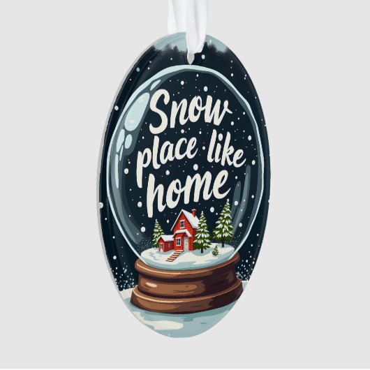 Sneeuwplaats zoals Home Vakantie Quote Ornament (voorkant)