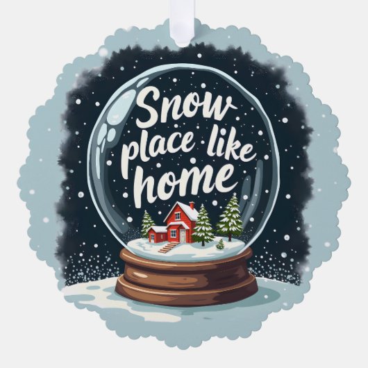 Sneeuwplaats zoals Home Vakantie Quote Ornament Kaart (Voorkant)