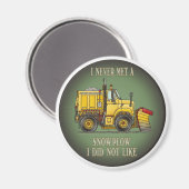 Sneeuwploeg Vrachtwagen Operator Quote Magnet (Voorkant / Achterkant)