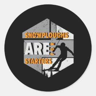 Sneeuwploeg zijn voor starters skiën wintersport ronde sticker