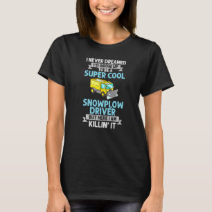 Sneeuwploegenmachine Tronkelwagen Sneeuw T-shirt