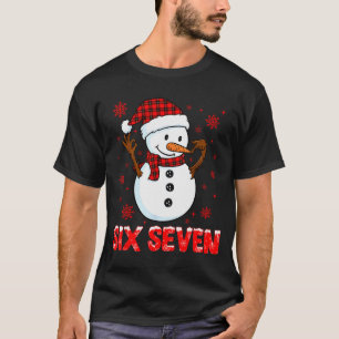 Sneeuwpop Zes Zeven Meme Slang 6 7 Grappig 67 Kers T-shirt