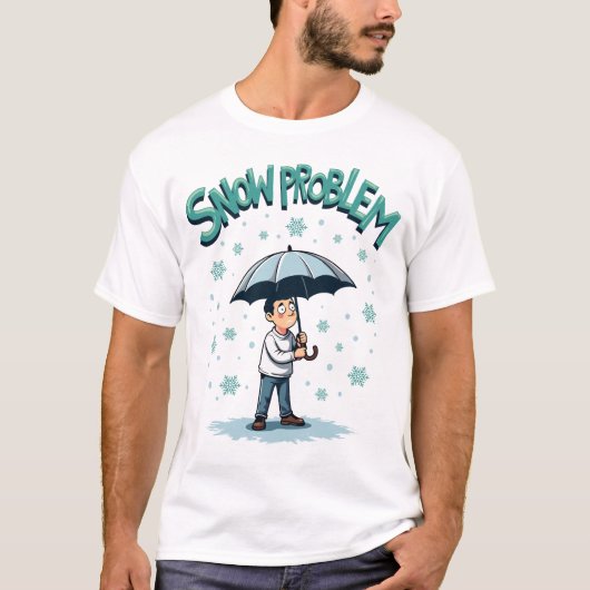 "Sneeuwprobleem" in Winter persoon paraplu sneeuwv T-shirt (Voorkant)