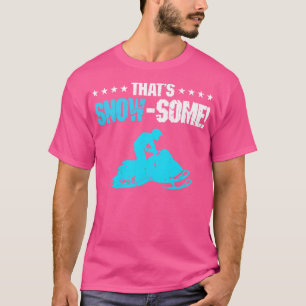 Sneeuwscooter rijden sneeuw sommige grappige motor t-shirt
